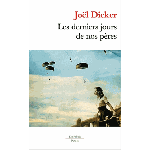 derniers jours pères Joël Dicker