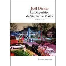 La disparition de Stephanie Mailer de Joël Dicker