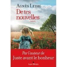 De tes nouvelles de Agnès Ledig