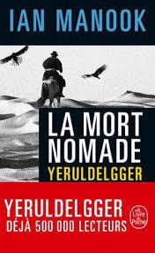 La mort nomade de Ian Manook